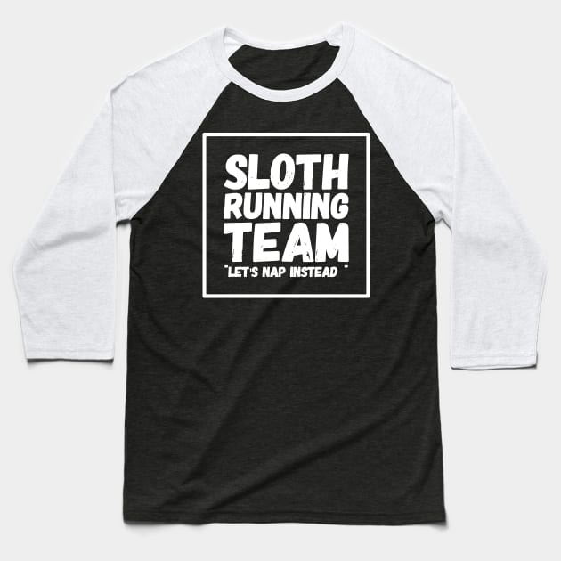 Sloth running team Baseball T-Shirt by captainmood